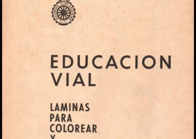 Educación Vial – Láminas para Colorear y Recordar – Campaña Escolar del Automóvil Club Argentino.