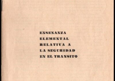 Enseñanza Elemental Relativa a la Seguridad en el Tránsito – Publicación del Automóvil Club Argentino.