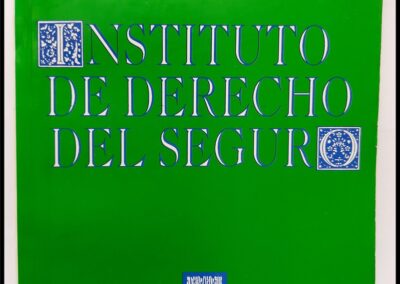 Instituto de Derecho del Seguro Nº 12. Año 1994. Colegio de Abogados de Rosario.