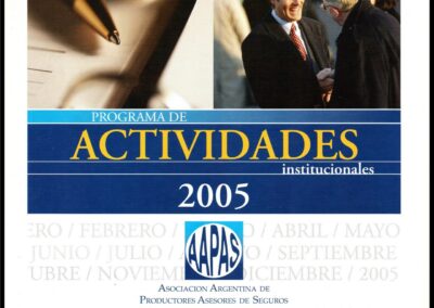 Programa de Actividades Institucionales 2005. AAPAS – Asociación Argentina de Productores-Asesores de Seguros.