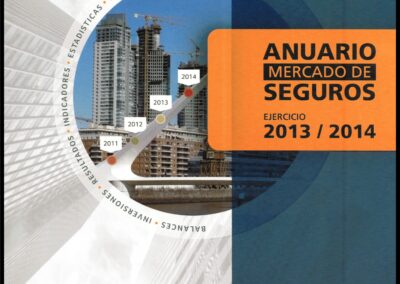 Anuario Mercado de Seguros. Ejercicio 2013-2014. 100 % Seguro.