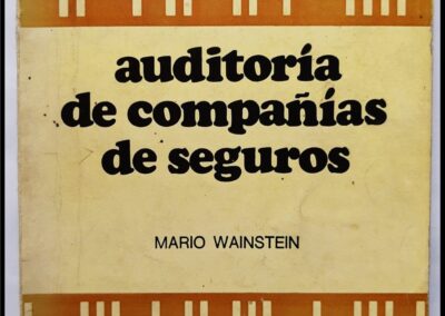 Auditoría de Compañías de Seguros. Mario Wainstein.