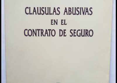 Cláusulas Abusivas en el Contrato de Seguro. Rubén S. Stiglitz.