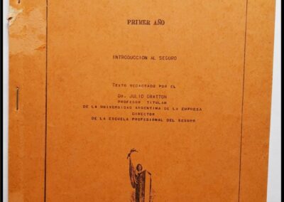 Introducción al Seguro – Primer Año. 1968. Escuela Profesional del Seguro. AACS – Asociación Argentina de Compañías de Seguros.