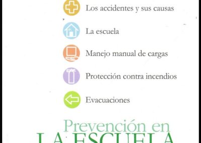 Prevención en la Escuela. Provincia Aseguradora De Riesgos Del Trabajo S. A.