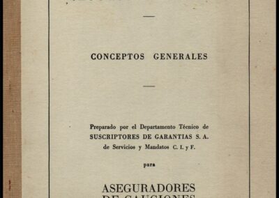 Seguros de Caución. Conceptos Generales. Aseguradores de Cauciones S. A. Compañía de Seguros.