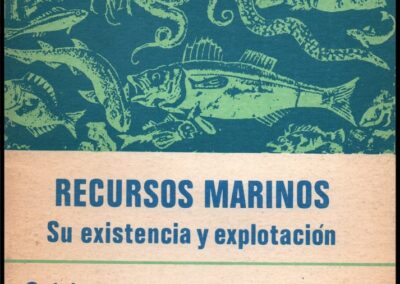 Recursos Marinos Su Existencia y Explotación. Colaboraciones para el Maestro. Nº 12. Caja Nacional de Ahorro y Seguro.