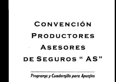 Programa y Cuadernillo para Apuntes. Convención Productores Asesores de Seguros «AS». AAPAS – Asociación Argentina de Productores Asesores de Seguros.