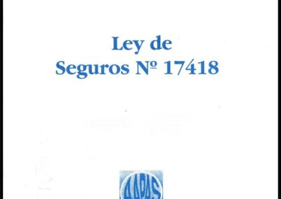 Ley de Seguros Nº 17.418. AAPAS – Asociación Argentina de Productores Asesores de Seguros.