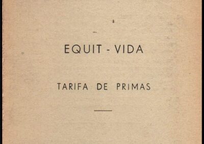 Tarifa de Primas. EQUIT -VIDA. La Equitativa del Plata Sociedad Anónima de Seguros.