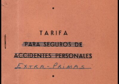 Tarifa para Seguros de Accidentes Personales. Extra-Primas Anuales correspondientes a los Seguros Adicionales. Año 1956. La Equitativa del Plata Sociedad Anónima de Seguros.