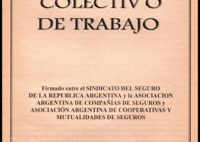 Convenio Colectivo de Trabajo. Sindicato del Seguro de la República Argentina.