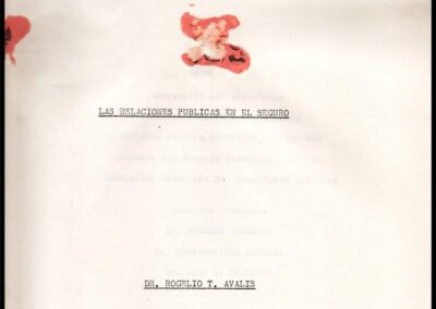 Las Relaciones Públicas en el Seguro. Ponencia del Dr. Rogelio T. Avalis. XIV Conferencia Hemisférica de Seguros. FIDES. Buenos Aires. 1973.