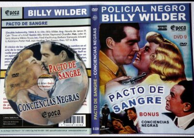 Pacto de sangre. Película del año 1944 , Dirigida por Billy Wildery Protagonizada por Fred MacMurray, Barbara Stanwyck y Edward G. Robinson.