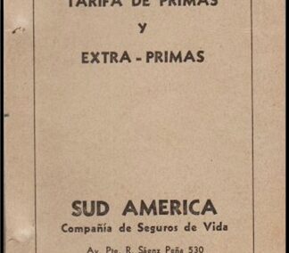 Tarifa de Primas y Extra-Primas año 1961 de Sud América Compañía de Seguros de Vida S. A.