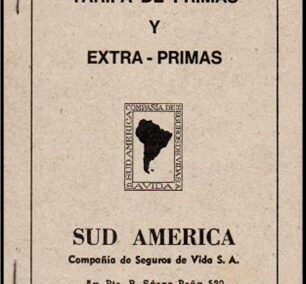 Tarifa de Primas y Extra-Primas año 1974 de Sud América Compañía de Seguros de Vida S. A.