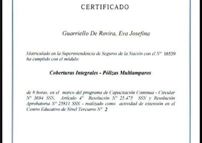 Certificado de «Coberturas Integrales – Pólizas Multiamparos». PCC-Programa de Capacitación Continuada. 27 de Septiembre de 1999. Sindicato del Seguro de la República Argentina y AAPAS – Asociación Argentina de Productores Asesores de Seguros.