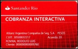 Tarjeta para Cobranza Interactiva en el Banco Santander Rio de Allianz Argentina Compañía de Seguros S. A.