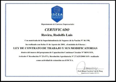 Certificado de «Ley de Contrato de Trabajo y sus Modificaciones». PCC-Programa de Capacitación Continuada. 1 de Agosto de 2001. ISCEA-Instituto Superior de Carreras Empresariales y Ambientales.