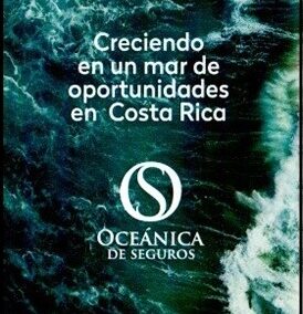 Folleto «Creciendo en un Mar de Oportunidades en Costa Rica». Oceánica de Seguros S. A. (Costa Rica).