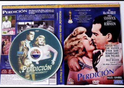 Perdición. Película de cine negro del año 1944,  Dirigida por Billy Wilder, Interpretada por Fred MacMurray, Barbara Stanwyck, Edward G. Robinson.