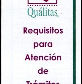 Folleto Requisitos para la Atención de Trámites de Quálitas Compañía de Seguros S A B. de C. V. (México).