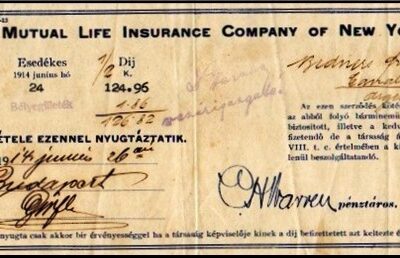 Recibo de Pago de Póliza. Hungría – 26 de Junio de 1914. The Mutual Life Insurance Compañy of New York.