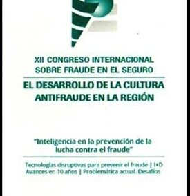 XII Congreso Internacional sobre Fraude en el Seguro. 31 de Octubre y 01 de Noviembre de 2017. Cesvi Argentina. Programa del Evento y Hoja de Preguntas.