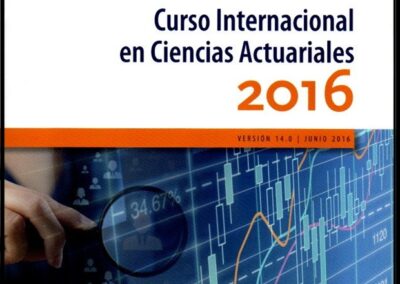 Folleto Curso Internacional en ciencias Actuariales. Escuela de Seguros de Chile. Asociación de Aseguradores de Chile.