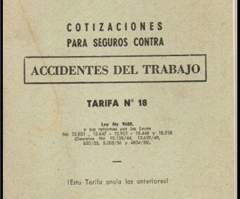 Tarifa para Seguro contra Accidentes de Trabajo de La Primera Compañía Argentina de Seguros Generales S. A. Año 1970.