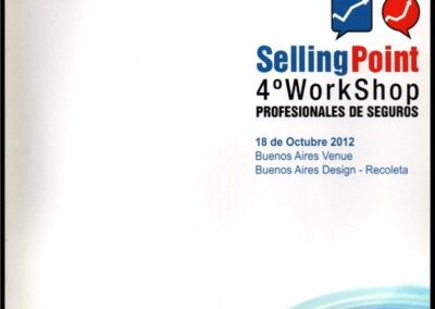 4º Workshop de Profesionales de Seguros de Personas. Programa del Evento. 18 de Octubre de 2012.. Selling Point.
