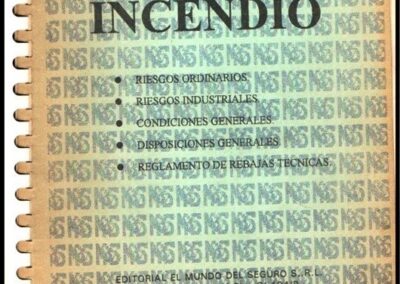 Manual del Seguro de Incendio. Editorial El Mundo del Seguro S.R.L.