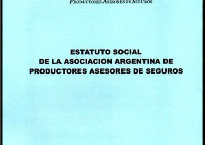 Estatuto Social de AAPAS – Asociación Argentina de Productores Asesores de Seguros.