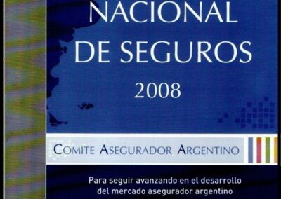 Programa de la Conferencia Nacional de Seguros 2008. Comite Asegurador Argentino. AACS – Asociación Argentina de Compañías de Seguros.