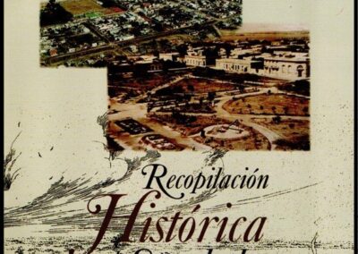 Recopilación Histórica de Sunchales. María Angélica Zanabria. Octubre de 2001. 2ª Edición. Sancor Cooperativa de Seguros Ltda.