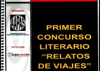 Primer Concurso Literario «Relatos de Viaje» AAPAS 2012. Cuento Primer Premio: El Viaje de Isabella.Praga. AAPAS – Asociación Argentina de Productores Asesores de Seguros.