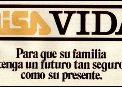 Folleto. AISA Vida. Para que su familia tenga un futuro tan seguro como su presente. AISA – Aseguradores Industriales S. A. Compañía Argentina de Seguros.