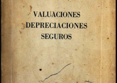 Valuaciones Depreciaciones Seguros. Arturo Noni. 1964.