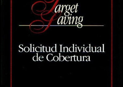 Solicitud Individual de Cobertura Target Saving. Año 1997. Metropolitan Life Seguros de Retiro S. A.