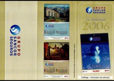 Catálogos y Formularios de Pedidos de Calendarios. Años 2006, 2009, 2011, 2012, 2013, 2014, 2016 y 2018. Grupo Sancor Seguros.