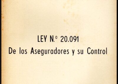 Seguros. Suplemento Especial. Ley 20.091 De los Aseguradores y su Control. Nº 62. Mayo-Junio de 1978. APAS – Asociación de Productores Asesores de Seguros.