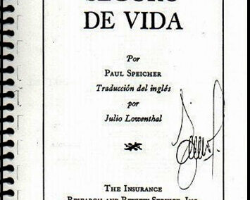 La Lógica del Seguro de Vida. Paul Speicher. Marzo de 1947. The Insurance Researchand ReviewService. (EUA).