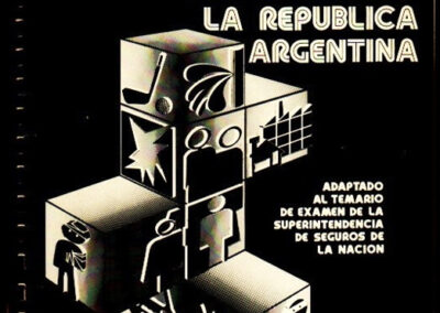 Manual del Productor-Asesor de Seguros en la República Argentina. 1985. Lic. Roberto Mecca.