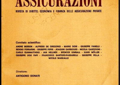 Assicurazioni. Rivista di Diritto, Economía e Finanza Delle Assicurazioni Private. Maggio-Giugno 1977. Anno XLIV – Fasc. 3. Italia.