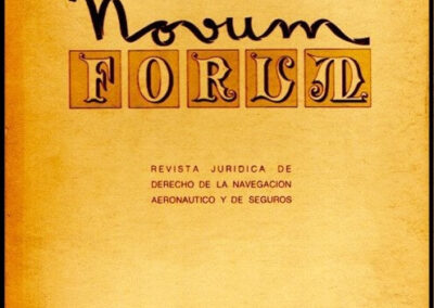 Novum Forum. Revista Jurídica de Derecho de la Navegación y de Seguros. Año I. Nº 2. Agosto 1969.