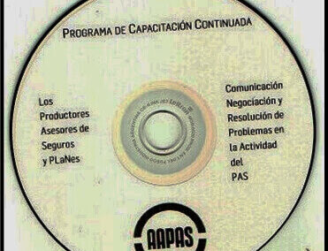 DVD PCC-Programa de Capacitación Continuada. 21 de Abril de 2014. AAPAS – Asociación Argentina de Productores Asesores de Seguros.