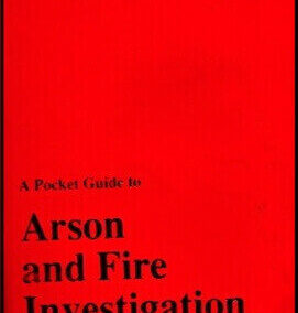 A Pocket Guide to Arson and Fire Investigation. The Fire Service College. 1994. Factory Mutual International. Inglaterra.