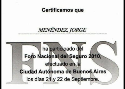 Certificado de Asistencia del Foro Nacional del Seguro. 21 y 22 de Septiembre de 2010. AAPAS – Asociación Argentina de Productores Asesores de Seguros.