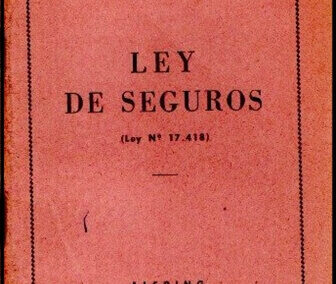 Ley de Seguros. Ley Nº 17.418. 30 de Agosto de 1967.