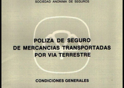 Condiciones Generales de la Póliza de Seguro de Mercancías Transportadas por Vía Terrestre.. Mapfre Industrial Sociedad Anónima de Seguros y Reaseguros. (España).